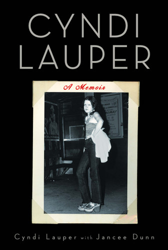 Cyndi Lauper: A Memoir (A Bestselling Musician Memoir) book cover by Cyndi Lauper