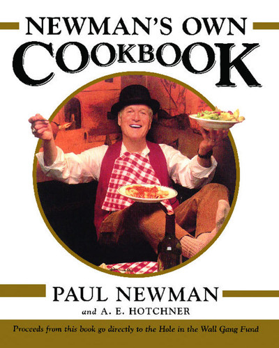 Newman's Own Cookbook book cover by A.E. Hotchner, Paul Newman