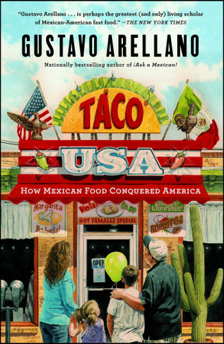 Taco USA: How Mexican Food Conquered America book cover by Gustavo Arellano