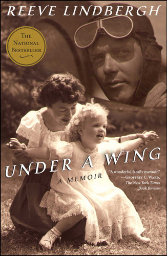 Under a Wing: A Memoir book cover by Reeve Lindbergh