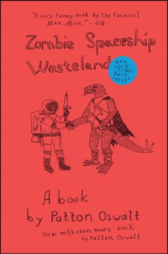 Zombie Spaceship Wasteland: A Book by Patton Oswalt book cover by Patton Oswalt