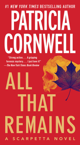 All That Remains: Scarpetta 3 (The Scarpetta Series) book cover by Patricia Cornwell