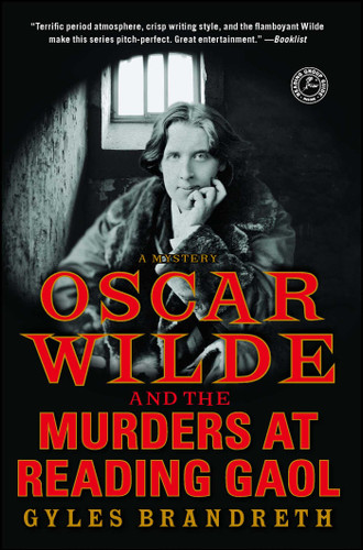 Oscar Wilde and the Murders at Reading Gaol: A Mystery (Oscar Wilde Murder Mystery Series) book cover by Gyles Brandreth
