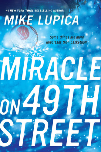 Miracle on 49th Street book cover by Mike Lupica
