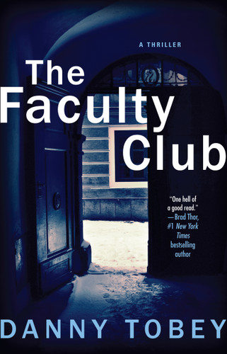 The Faculty Club: A Thriller book cover by Danny Tobey