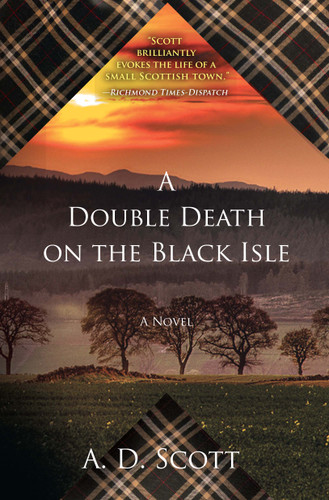 A Double Death on the Black Isle: A Novel (The Highland Gazette Mystery Series) book cover by A. D. Scott