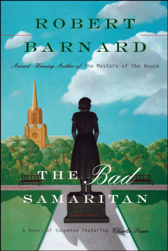Bad Samaritan: A Novel of Suspense Featuring Charlie Peace book cover by Robert Barnard