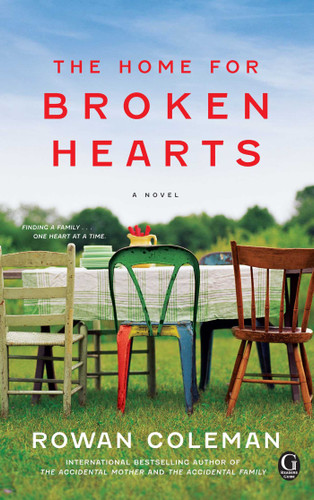The Home for Broken Hearts book cover by Rowan Coleman
