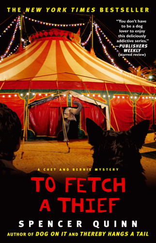 To Fetch a Thief: A Chet and Bernie Mystery (The Chet and Bernie Mystery Series) book cover by Spencer Quinn