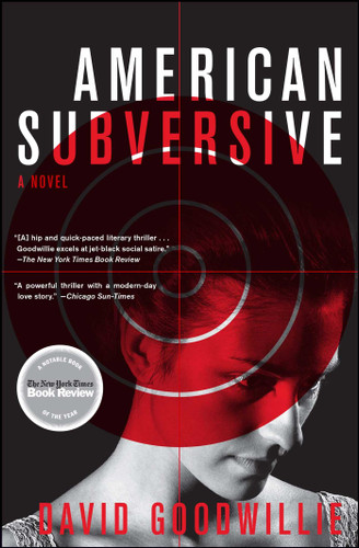 American Subversive: A Novel book cover by David Goodwillie