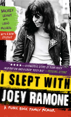 I Slept with Joey Ramone: A Punk Rock Family Memoir book cover by Mickey Leigh