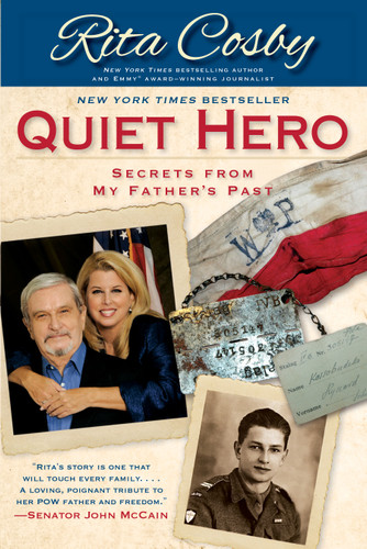 Quiet Hero: Secrets from My Father's Past book cover by Rita Cosby