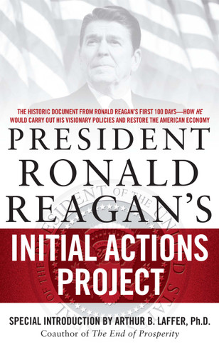 President Ronald Reagan's Initial Actions Project book cover by White House Staff