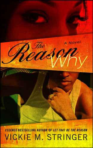 The Reason Why: A Novel book cover by Vickie M. Stringer