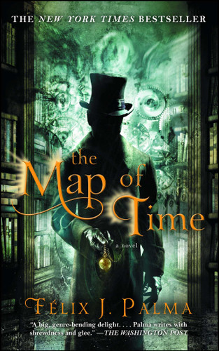 The Map of Time: A Novel (The Map of Time Trilogy) book cover by Félix J. Palma