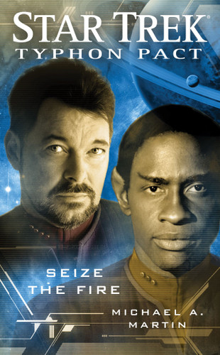 Typhon Pact #2: Seize the Fire (Star Trek) book cover by Michael A. Martin