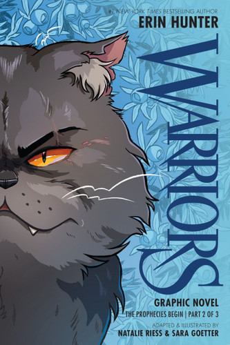Warriors Graphic Novel: The Prophecies Begin, Part Two of Three (Warriors Graphic Novel #2) book cover by Erin Hunter