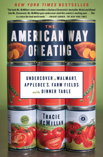 The American Way of Eating: Undercover at Walmart, Applebee's, Farm Fields and the Dinner Table book cover by Tracie McMillan