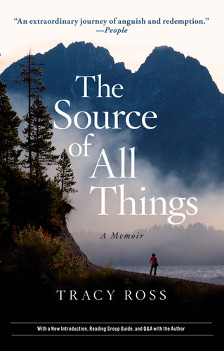 The Source of All Things: A Memoir book cover by Tracy Ross