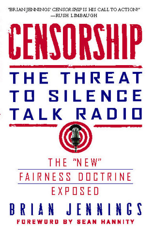 Censorship: The Threat to Silence Talk Radio book cover by Brian Jennings