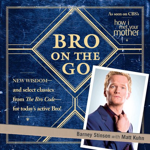 Bro on the Go (Bro Code) book cover by Barney Stinson