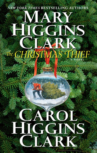 The Christmas Thief: A Novel book cover by Mary Higgins Clark, Carol Higgins Clark