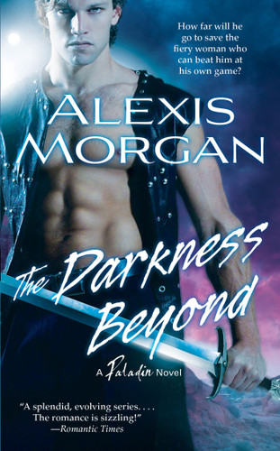 The Darkness Beyond: A Paladin Novel book cover by Alexis Morgan