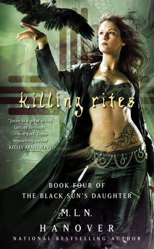 Killing Rites: Book Four of The Black Sun's Daughter book cover by M.L.N. Hanover