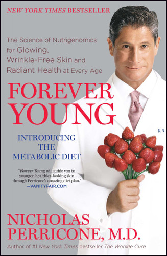 Forever Young: The Science of Nutrigenomics for Glowing, Wrinkle-Free Skin and Radiant Health at Every Age book cover by Nicholas Perricone