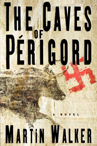 The Caves of Perigord: A Novel book cover by Martin Walker