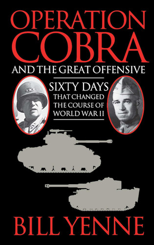 Operation Cobra and the Great Offensive book cover by Bill Yenne