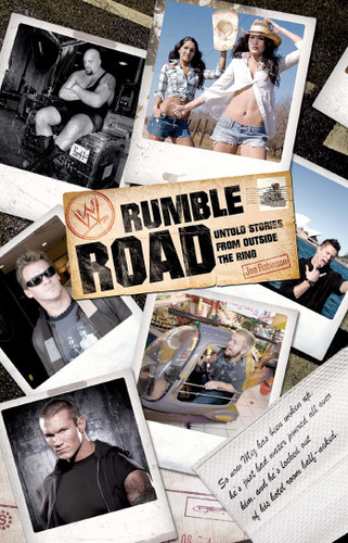 Rumble Road: Untold Stories from Outside the Ring (WWE) book cover by Jon Robinson
