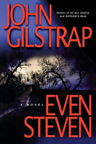 Even Steven book cover by John Gilstrap