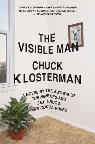 The Visible Man: A Novel book cover by Chuck Klosterman
