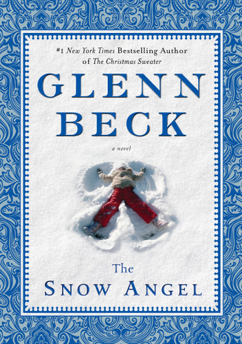 The Snow Angel book cover by Glenn Beck, Nicole Baart