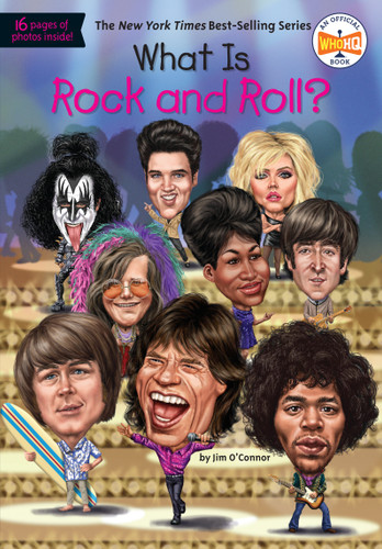 What Is Rock and Roll? (What Was?) book cover by Jim O'Connor, Who HQ