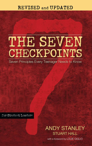 The Seven Checkpoints for Student Leaders: Seven Principles Every Teenager Needs to Know book cover by Andy Stanley, Stuart Hall
