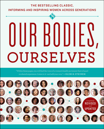 Our Bodies, Ourselves (A Bestselling Health Guide) book cover by Boston Women's Health Book Collective, Judy Norsigian