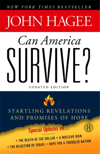 Can America Survive? Updated Edition: Startling Revelations and Promises of Hope book cover by John Hagee