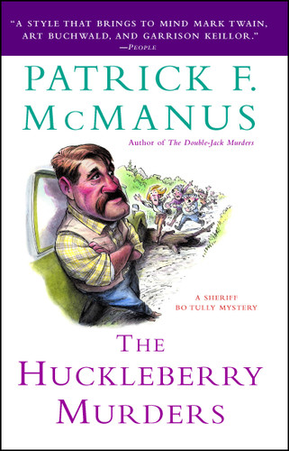 The Huckleberry Murders: A Sheriff Bo Tully Mystery book cover by Patrick F. McManus