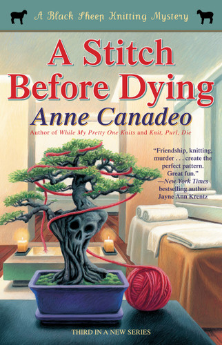 A Stitch Before Dying (A Black Sheep Knitting Mystery) book cover by Anne Canadeo