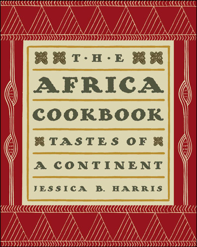 The Africa Cookbook: Tastes of a Continent book cover by Jessica B. Harris
