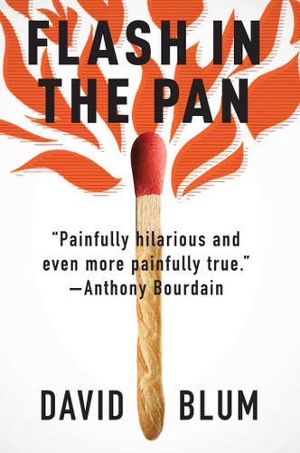 Flash in the Pan: Life and Death of an American Restaurant book cover by David Blum