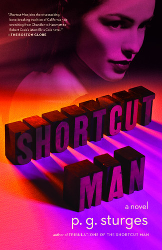 Shortcut Man: A Novel book cover by p.g. sturges