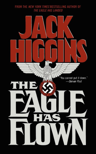 Eagle Has Flown book cover by Jack Higgins