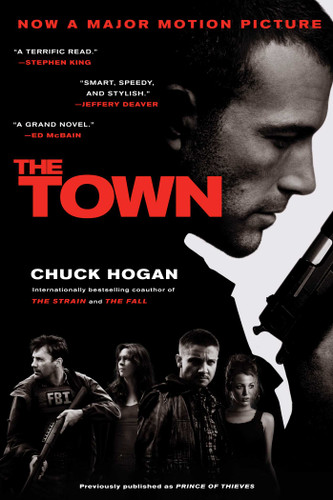The Town: A Novel book cover by Chuck Hogan