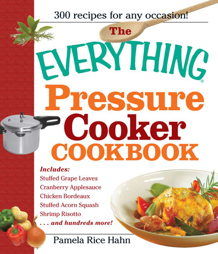 The Everything Pressure Cooker Cookbook (Everything® Series) book cover by Pamela Rice Hahn