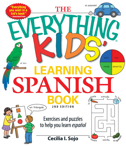 The Everything Kids' Learning Spanish Book: Exercises and puzzles to help you learn Espanol (Everything® Kids Series) book cover by Cecila I Sojo