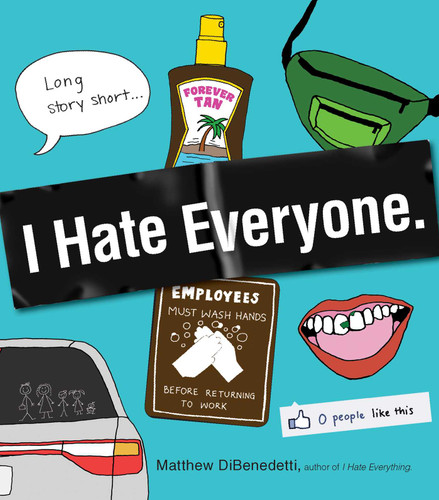 I Hate Everyone book cover by Matthew DiBenedetti
