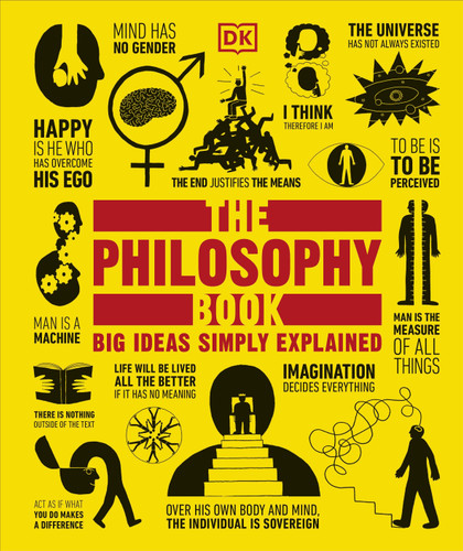 The Philosophy Book: Big Ideas Simply Explained (DK Big Ideas) book cover by DK
